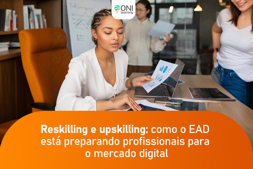 Reskilling e upskilling: como a EAD está preparando profissionais para ...